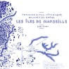 Marseille et ses îles, 30*24 cm